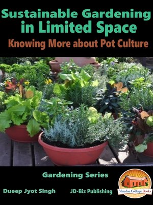 cover image of Sustainable Gardening in Limited Space
